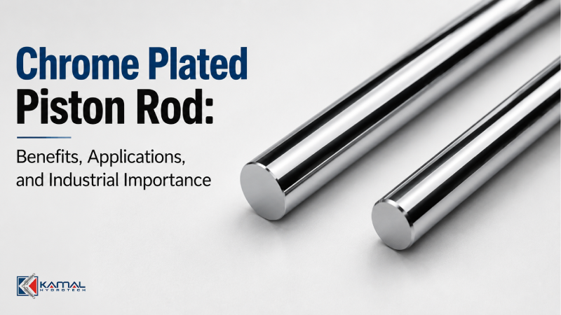 Chrome Plated Piston Rod: Benefits, Applications, and Industrial Importance