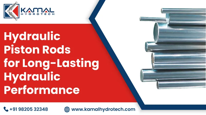 Hydraulic Piston Rods for Long-Lasting Hydraulic Performance